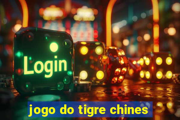 jogo do tigre chines